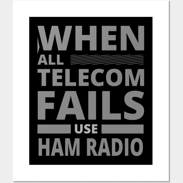 Ham Radio Operator Never Let You Down Wall Art by tatzkirosales-shirt-store